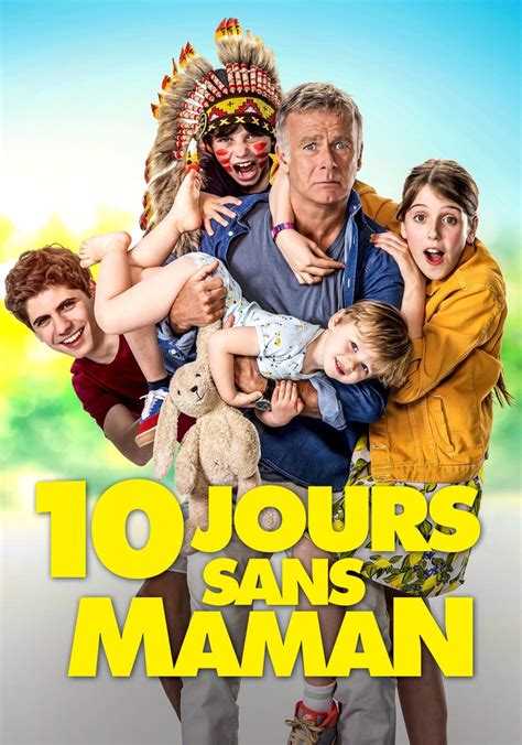 regarder 10 jours sans maman|10 jours sans maman en streaming gratuit